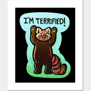 I'm terrified! Posters and Art